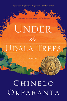 Under the Udala Trees by Chinelo Okparanta