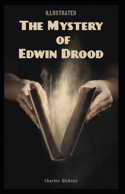 The Mystery of Edwin Drood Illustrated: (Penguin Classics) by Charles Dickens