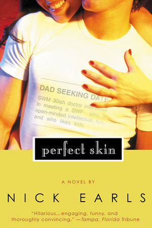 Perfect Skin by Nick Earls