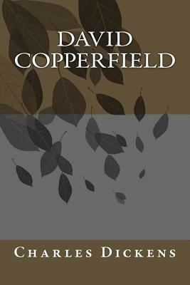 David Copperfield by Charles Dickens