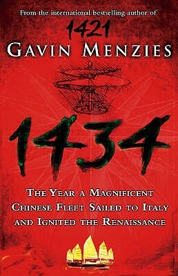 1434 Year China Ignited The Renaissance by Gavin Menzies