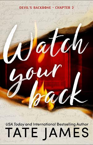 Watch Your Back by Tate James