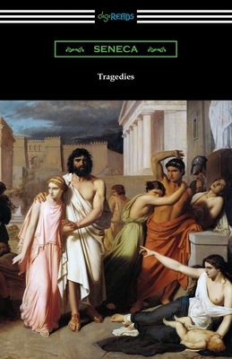Tragedies by Lucius Annaeus Seneca