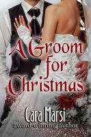 A Groom for Christmas by Cara Marsi