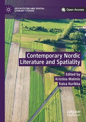 Contemporary Nordic Literature and Spatiality by 