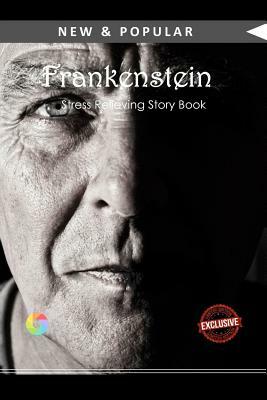 Frankenstein by Mary Shelley