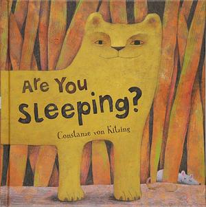 Are You Sleeping? by Constanze von Kitzing, Constanze von Kitzing