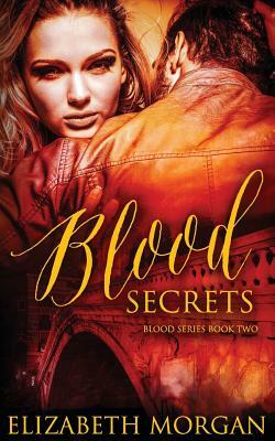 Blood Secrets: Book Two by 