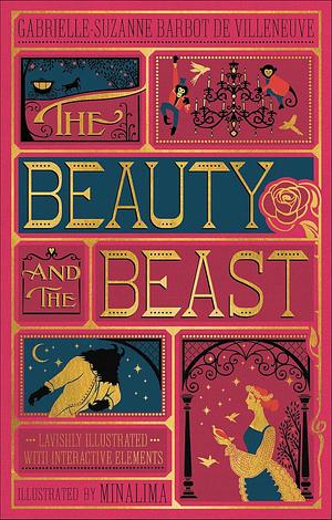 Beauty and the Beast by Gabrielle-Suzanne Barbot de Villeneuve by Gabrielle-Suzanne Barbot de Villeneuve