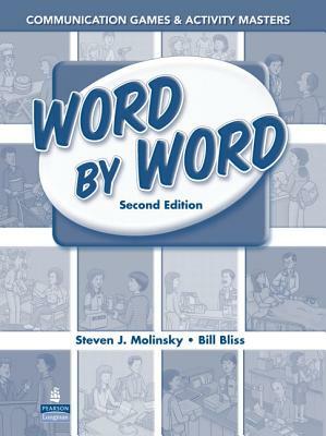 Word by Word Communication Games & Activity Masters by Steven Molinsky, Bill Bliss