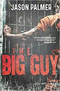 The Big Guy by Jason Palmer