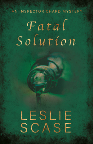 Fatal Solution by Leslie Scase
