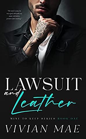 Lawsuit and Leather by Vivian Mae