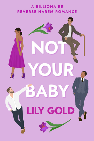 Not Your Baby by Lily Gold