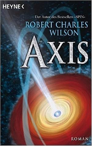 Axis: Roman by Robert Charles Wilson
