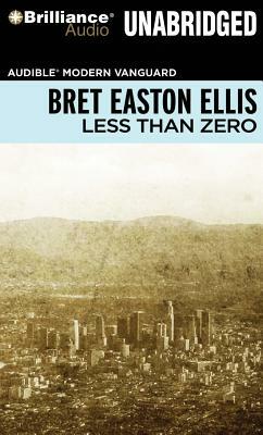 Less Than Zero by Bret Easton Ellis