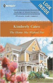 The Home She Wished For by Kimberly Cates, Kimberly Cates