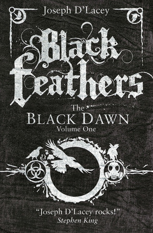 Black Feathers by Joseph D'Lacey