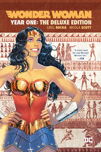 Wonder Woman: Year One Deluxe Edition by Greg Rucka