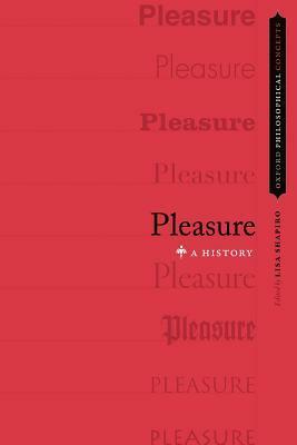 Pleasure: A History by Lisa Shapiro