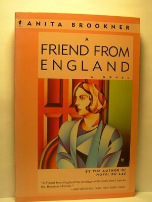 A Friend from England by Anita Brookner