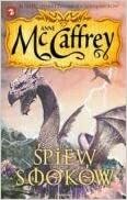 Śpiew Smoków by Anne McCaffrey