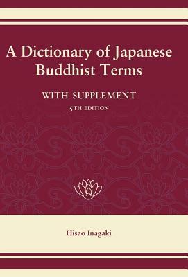 A Dictionary of Japanese Buddhist Terms by 