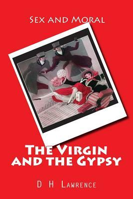 The Virgin and the Gypsy by D.H. Lawrence