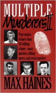 Multiple Murderers II by Max Haines