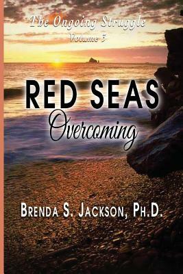 Red Seas: Overcoming by Christina Dixon, Brenda S. Jackson