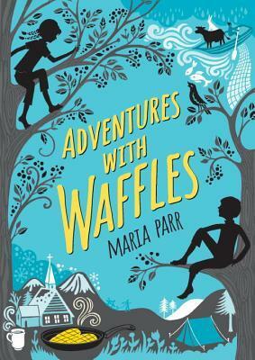 Adventures with Waffles by Guy Puzey, Maria Parr, Kate Forrester