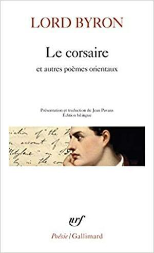 Le corsaire et autres poèmes orientaux by Jean Pavans
