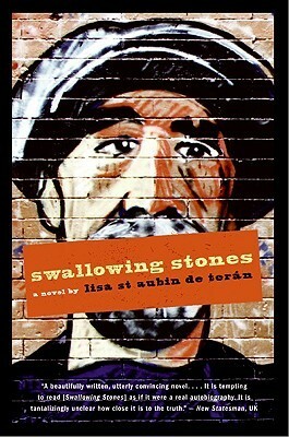 Swallowing Stones by Lisa St Aubin de Terán