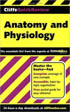 CliffsQuickReview Anatomy and Physiology by Steven Bassett