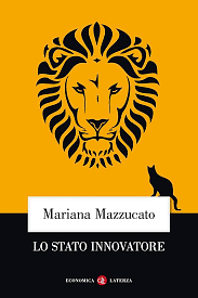 Lo Stato innovatore by Mariana Mazzucato