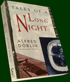 Tales of a Long Night: A Novel by Robert Kimber, Alfred Döblin, Rita Kimber