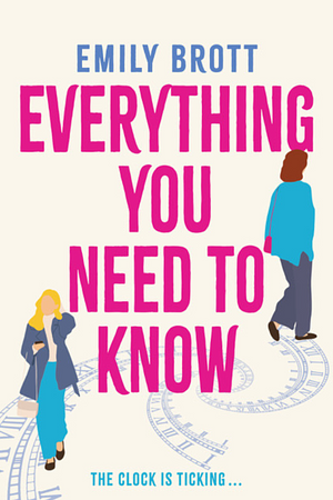 Everything You Need To Know by Emily Brott