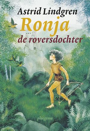 Ronja de Roversdochter by Astrid Lindgren