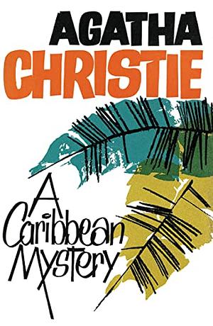 A Carribean Mystery by Agatha Christie