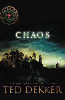 Chaos by Ted Dekker