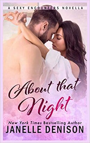 About That Night by Janelle Denison
