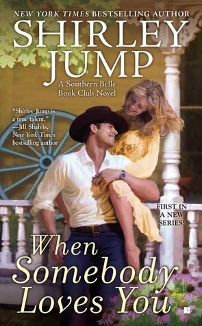 When Somebody Loves You by Shirley Jump