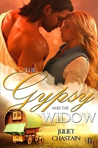 The Gypsy and the Widow by Juliet Chastain