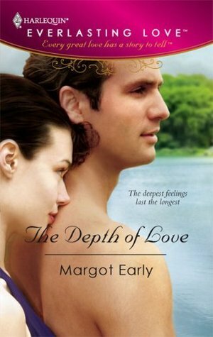 The Depth of Love by Margot Early