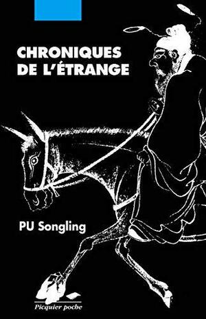Chroniques de l'étrange by John Minford, Pu Songling