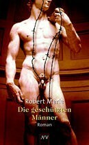 Die geschützten Männer by Robert Merle