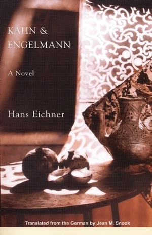 KahnEngelmann: A Novel by Jean M. Snook, Jean Snook, Hans Eichner