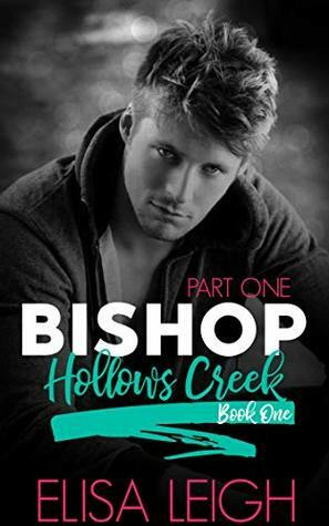 Bishop: Part One by Elisa Leigh