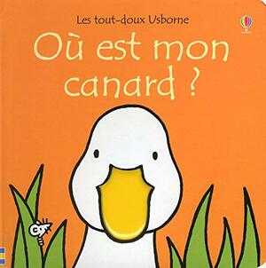 Où est mon canard ? by Fiona Watt