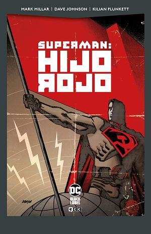 Superman: Hijo Rojo by Mark Millar